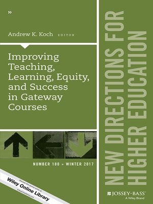 Improving Teaching, Learning, Equity, and Success in Gateway Courses - ebook